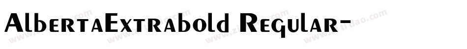 AlbertaExtrabold Regular字体转换